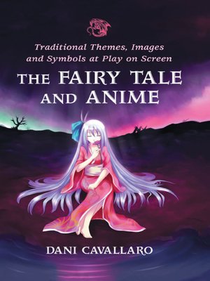 cover image of The Fairy Tale and Anime